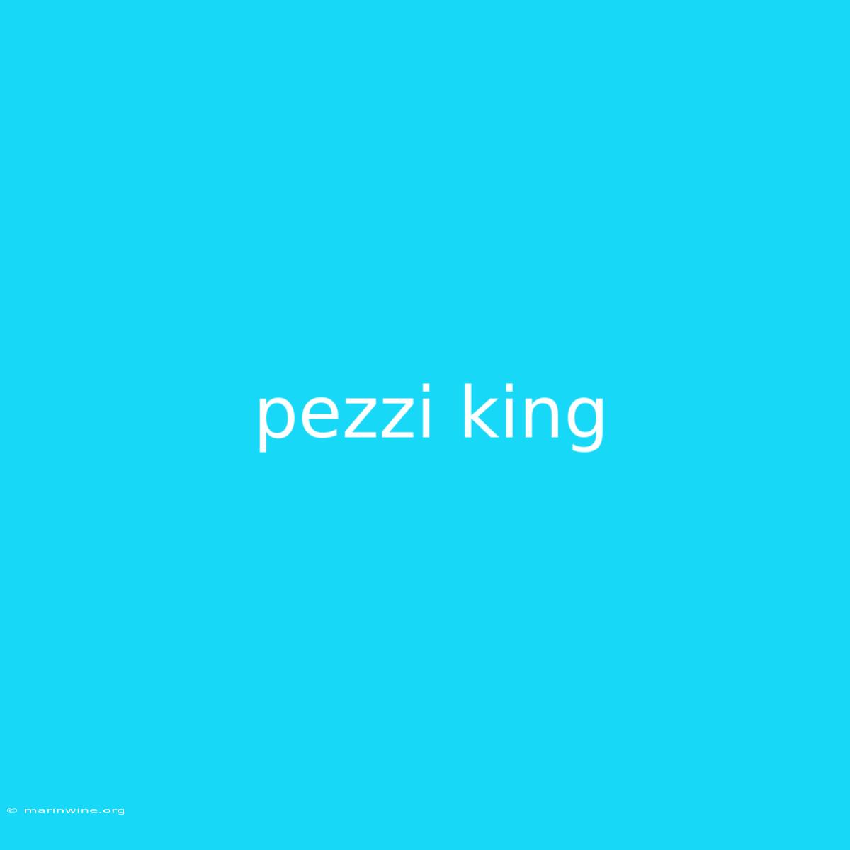 Pezzi King