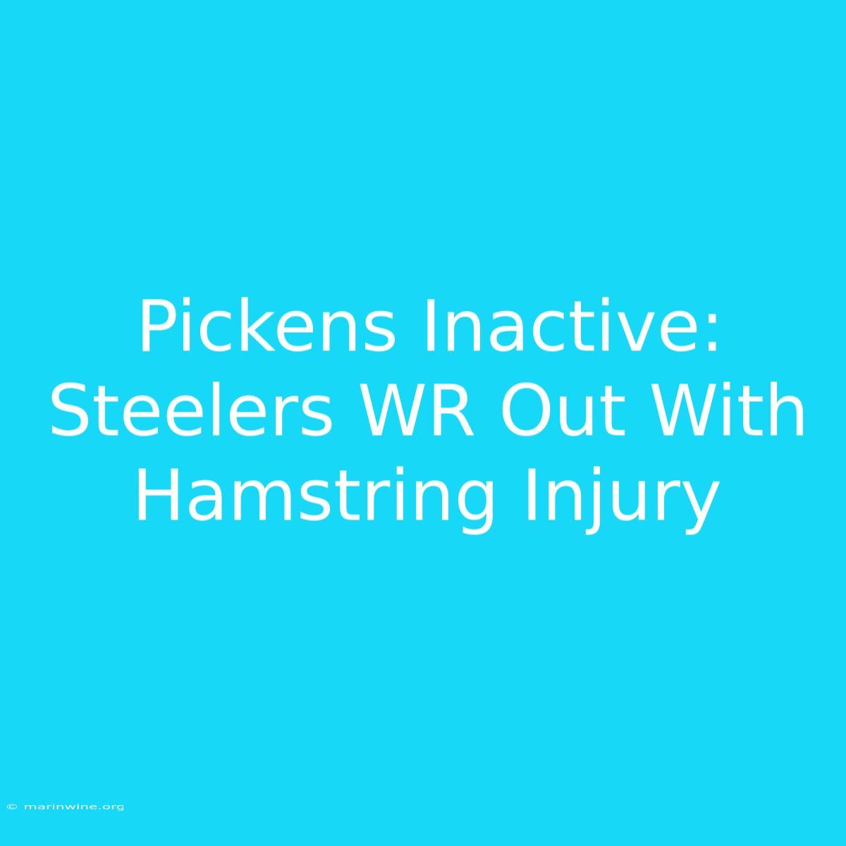 Pickens Inactive: Steelers WR Out With Hamstring Injury