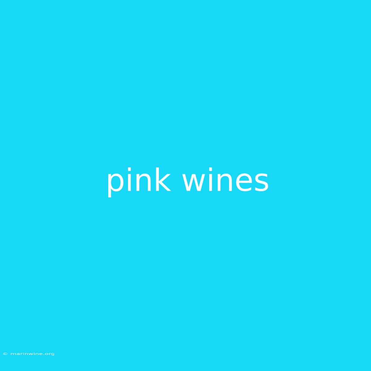 Pink Wines