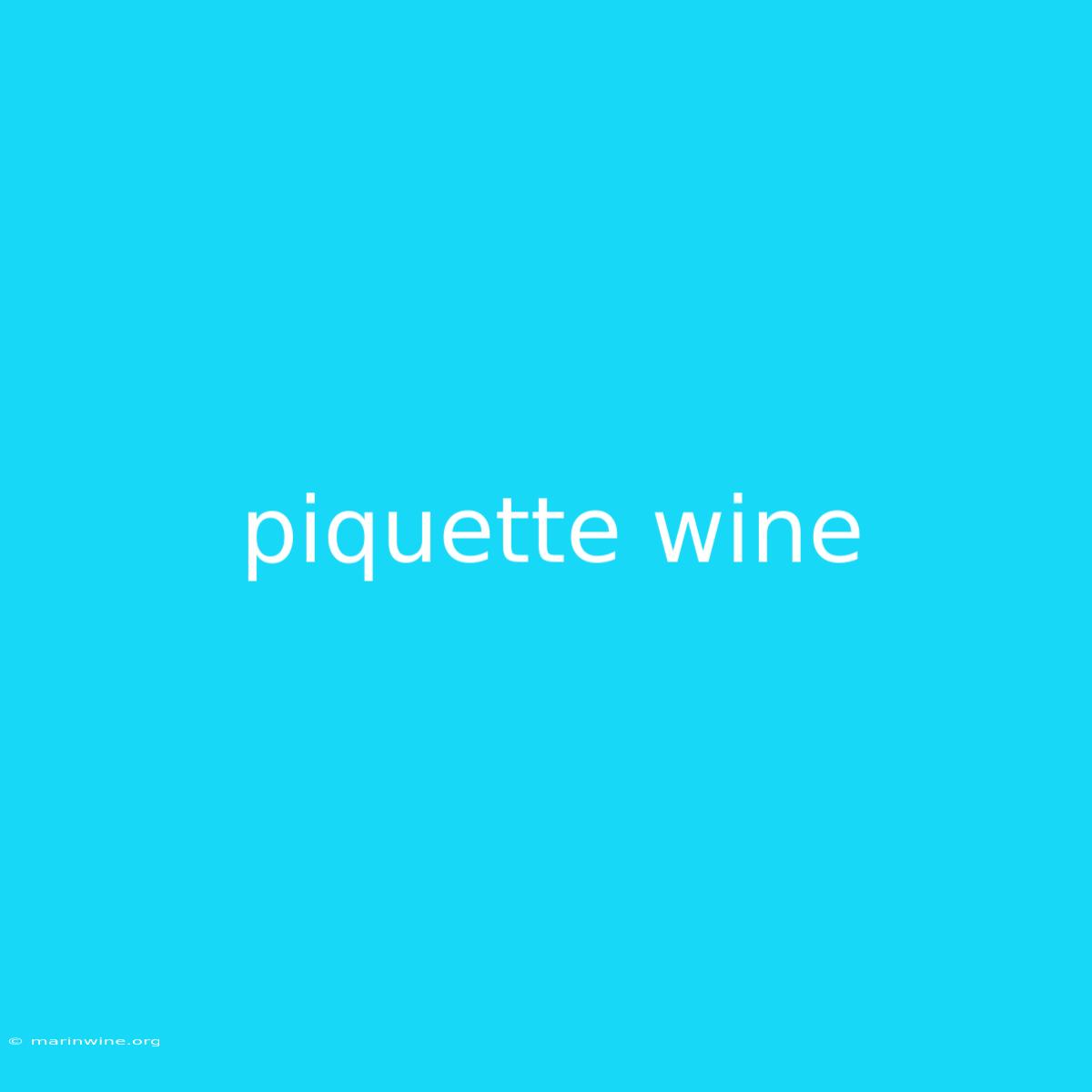 Piquette Wine