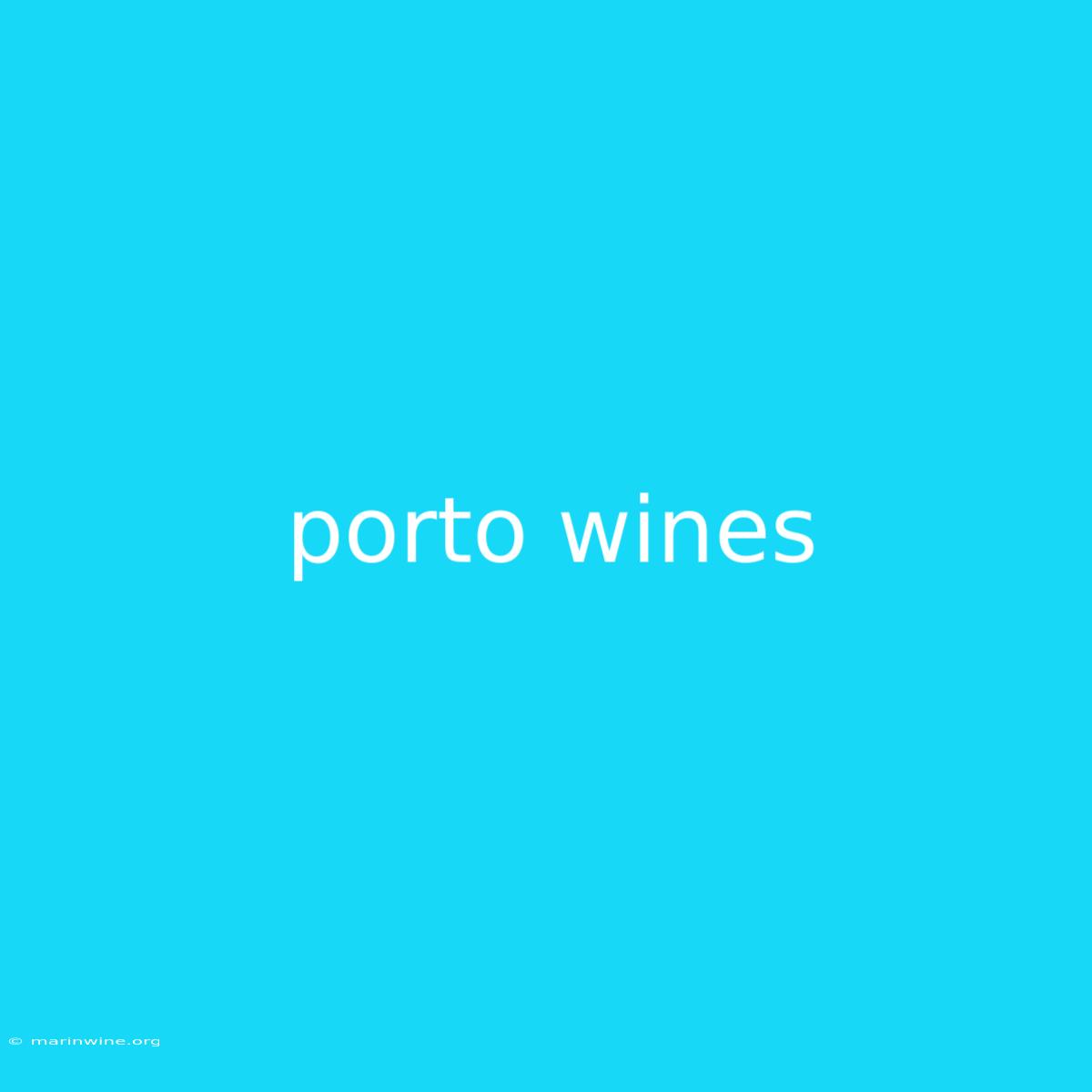 Porto Wines