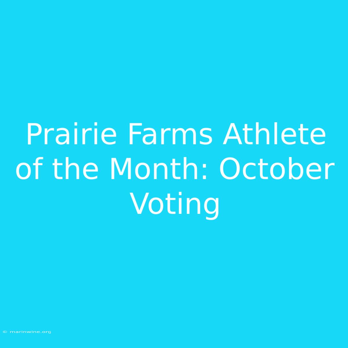 Prairie Farms Athlete Of The Month: October Voting 