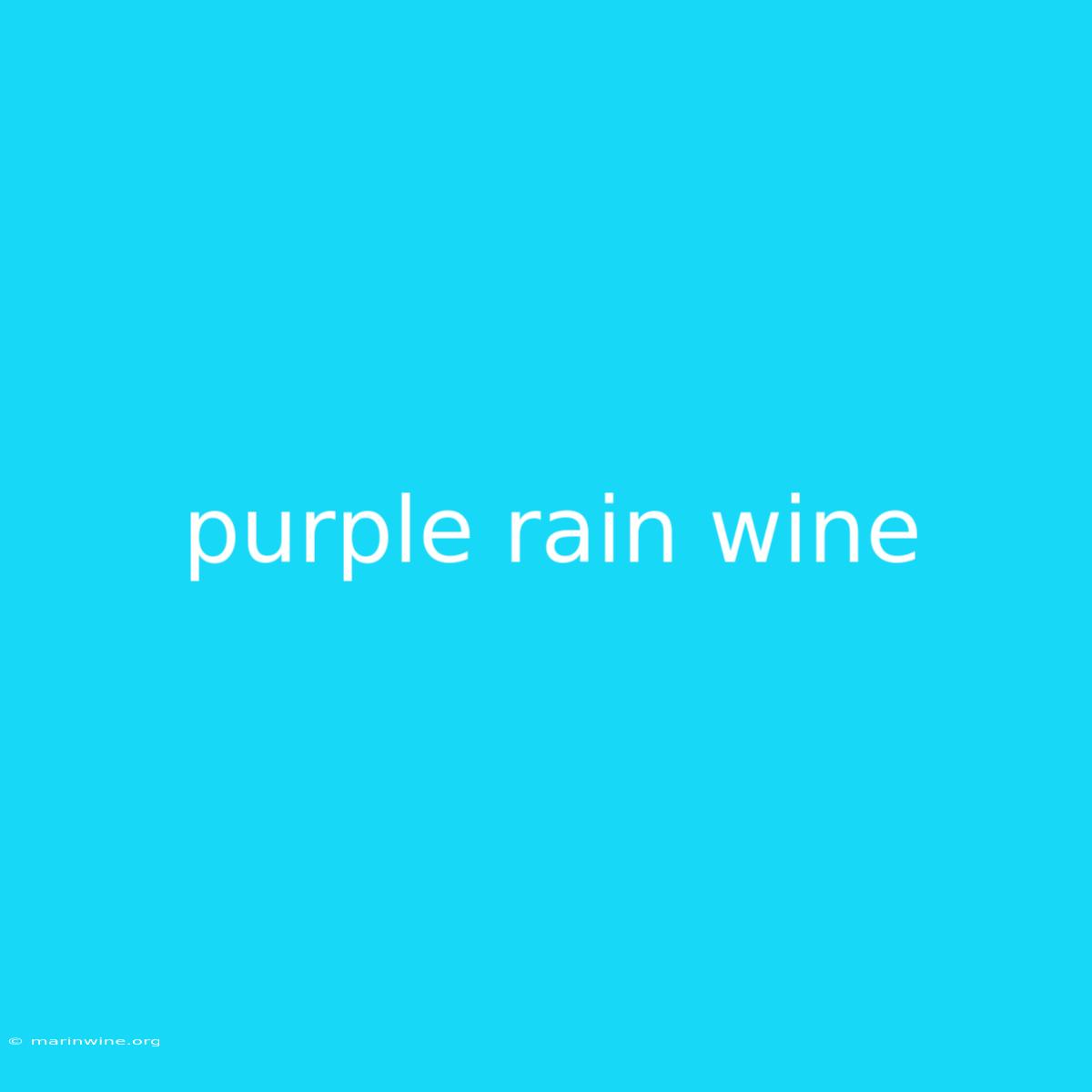 Purple Rain Wine