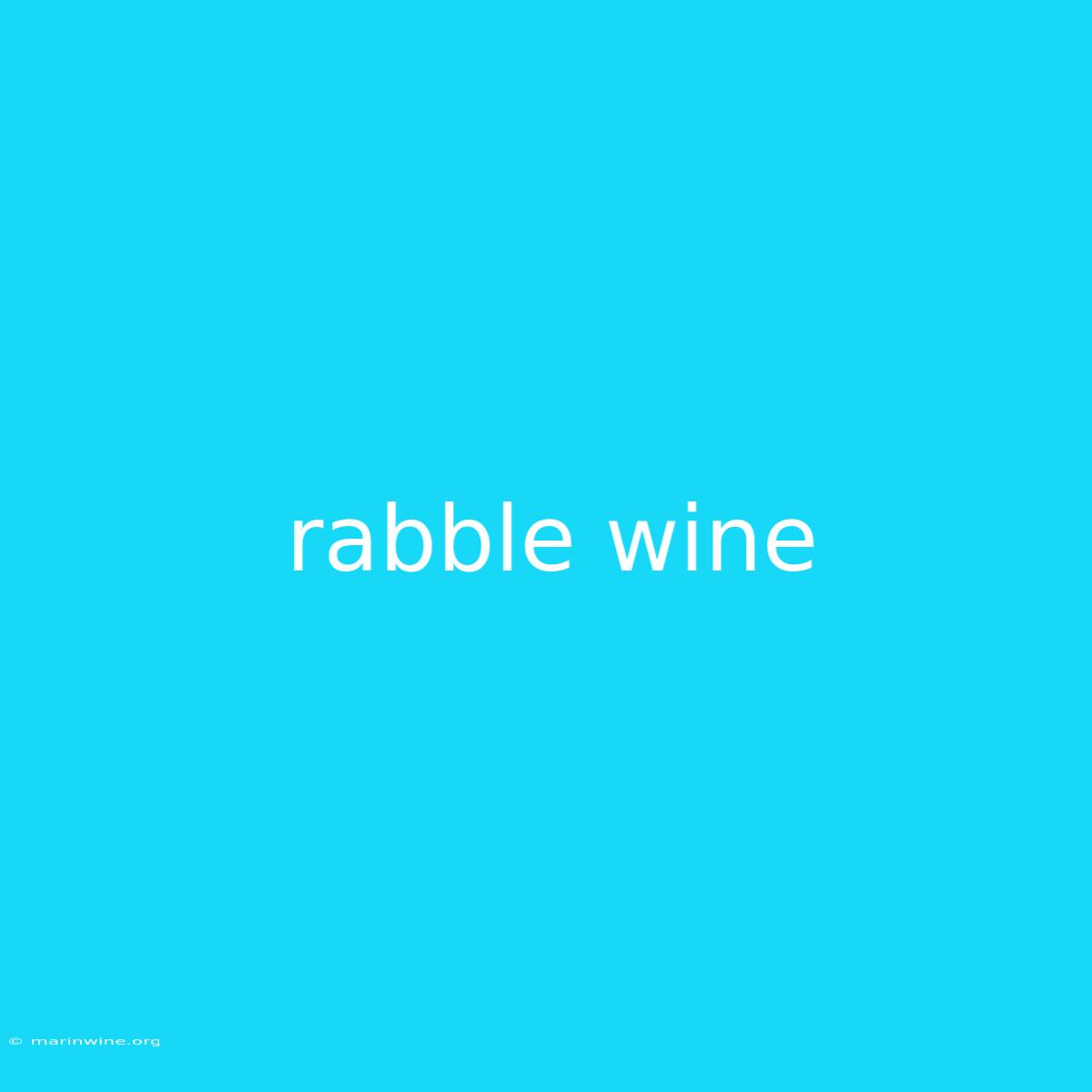 Rabble Wine