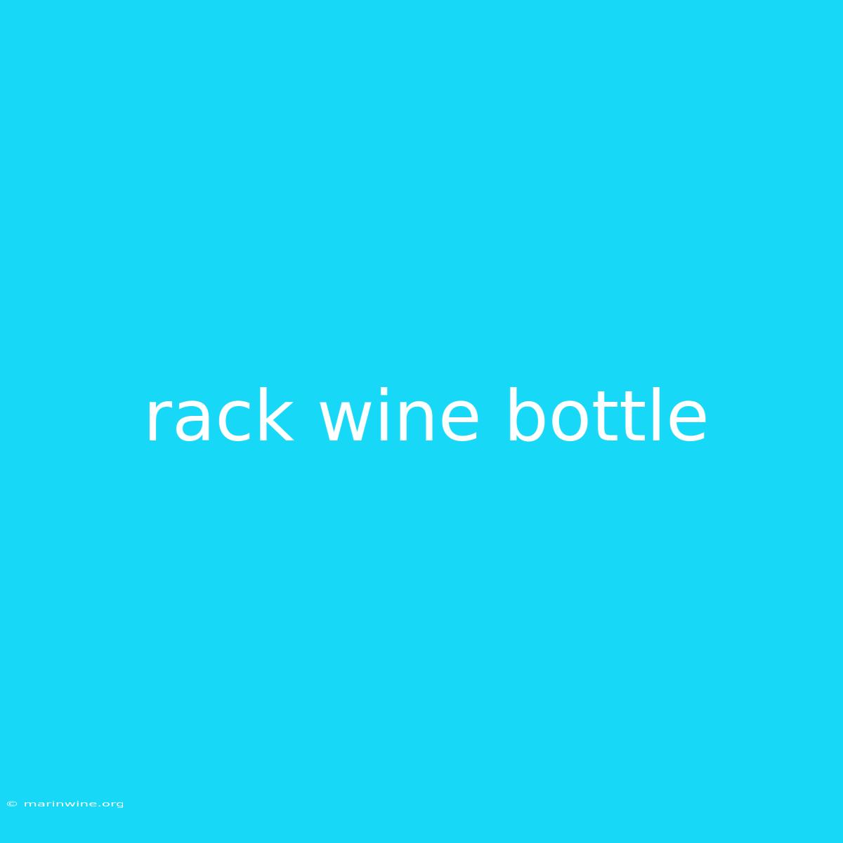 Rack Wine Bottle