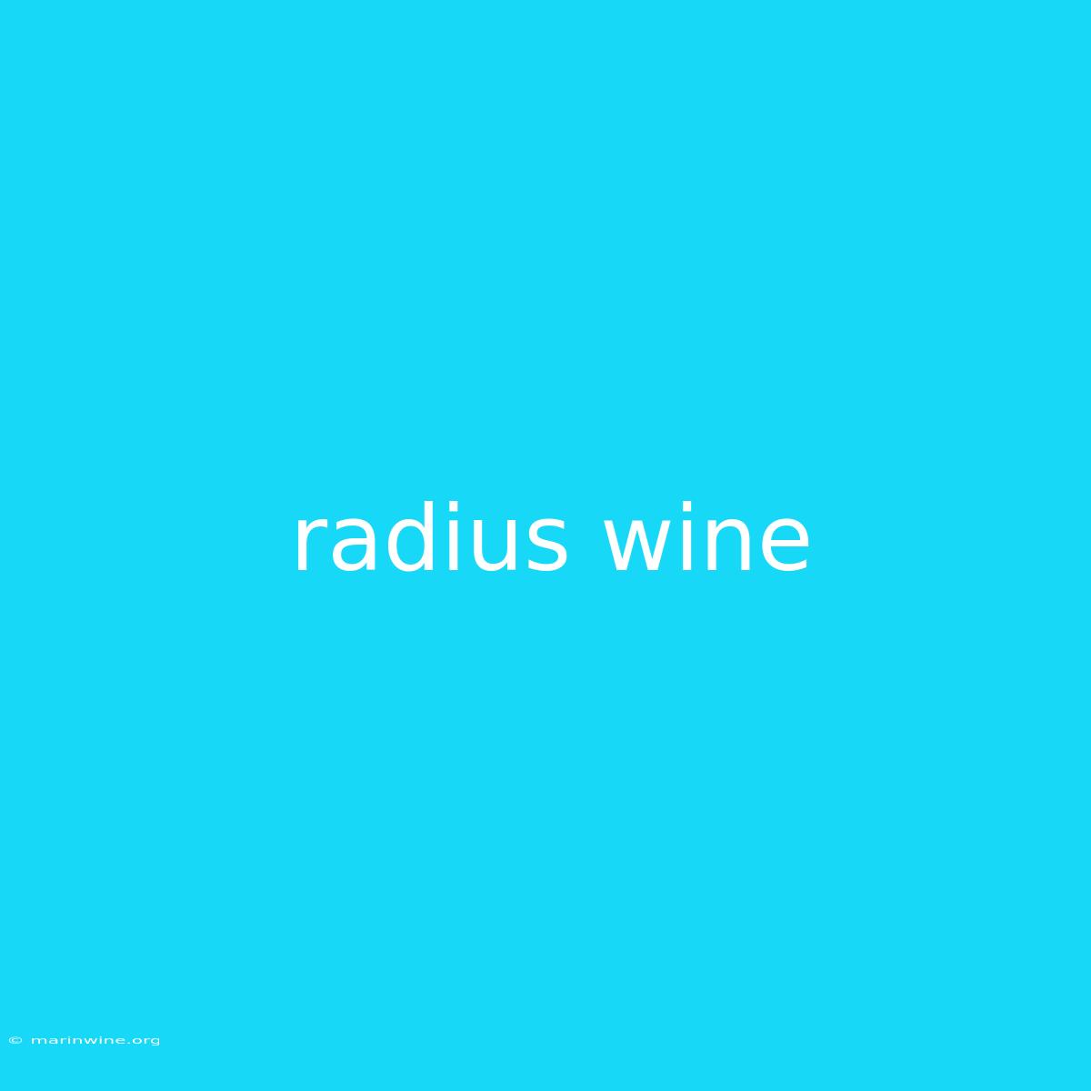 Radius Wine