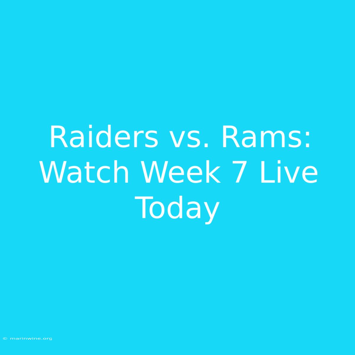 Raiders Vs. Rams: Watch Week 7 Live Today