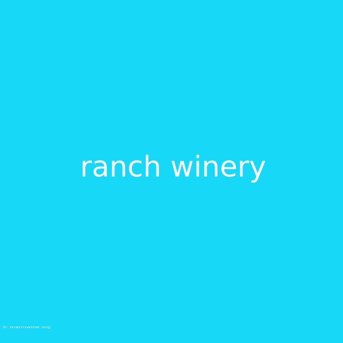 Ranch Winery