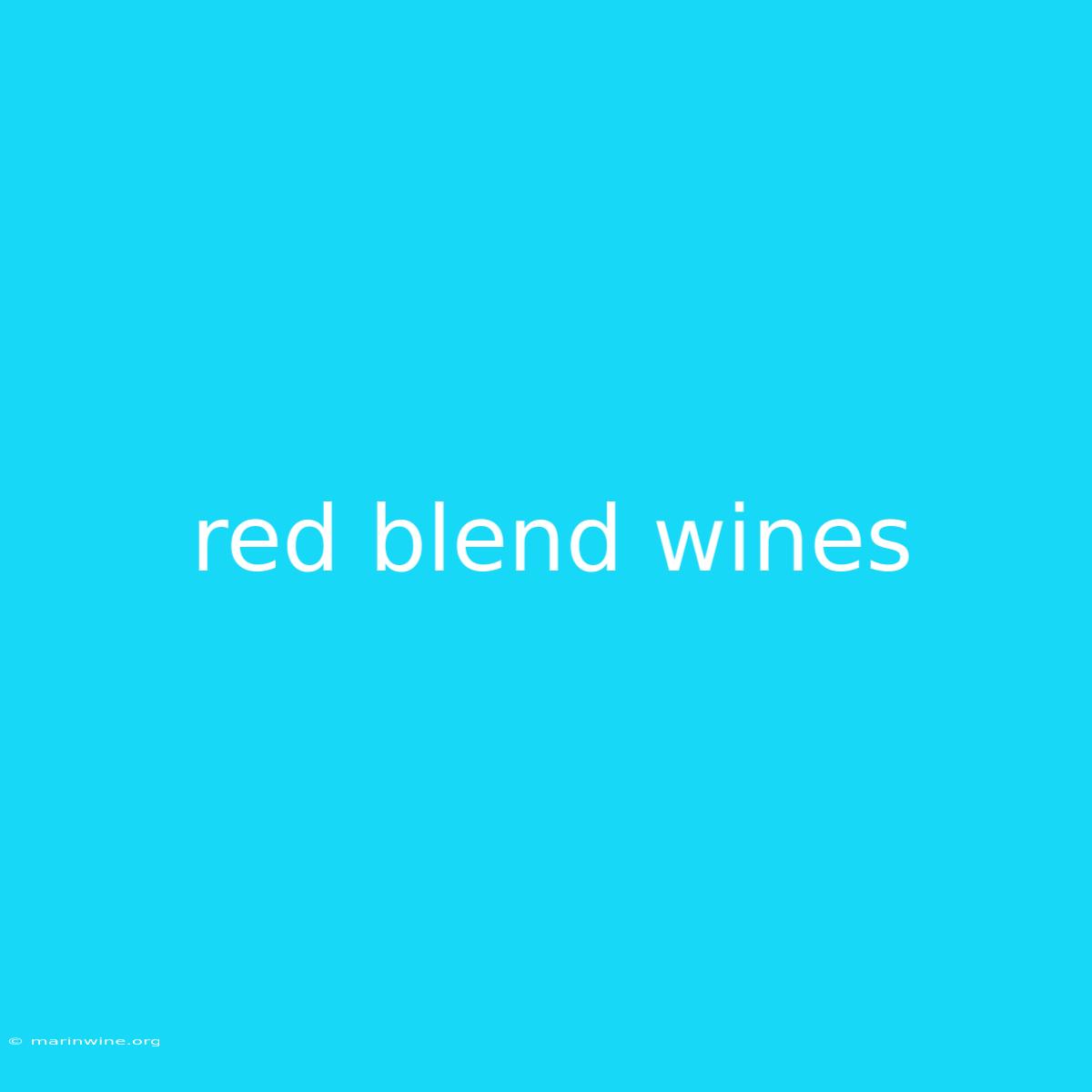 Red Blend Wines