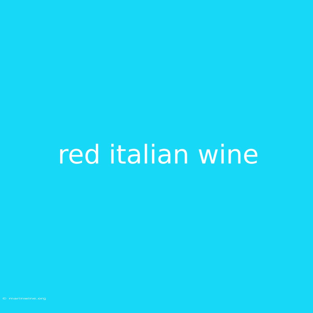 Red Italian Wine