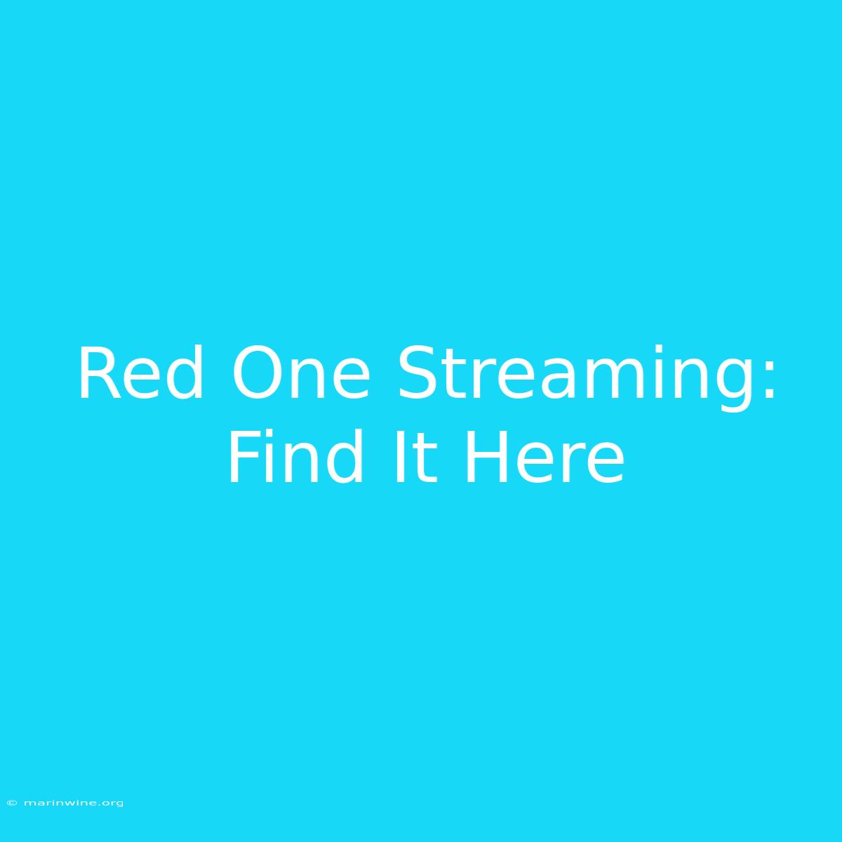 Red One Streaming: Find It Here