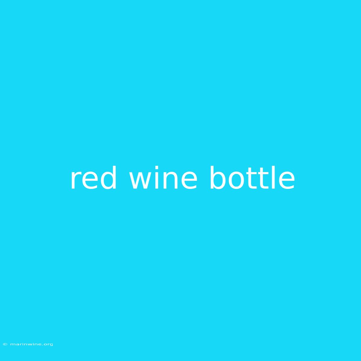 Red Wine Bottle