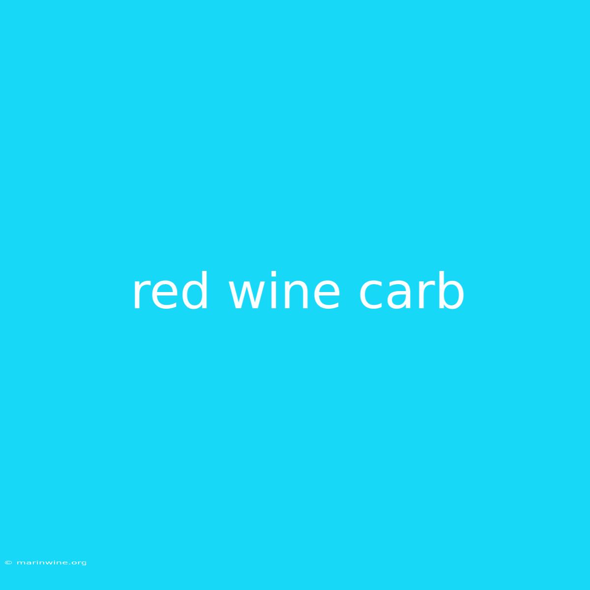 Red Wine Carb