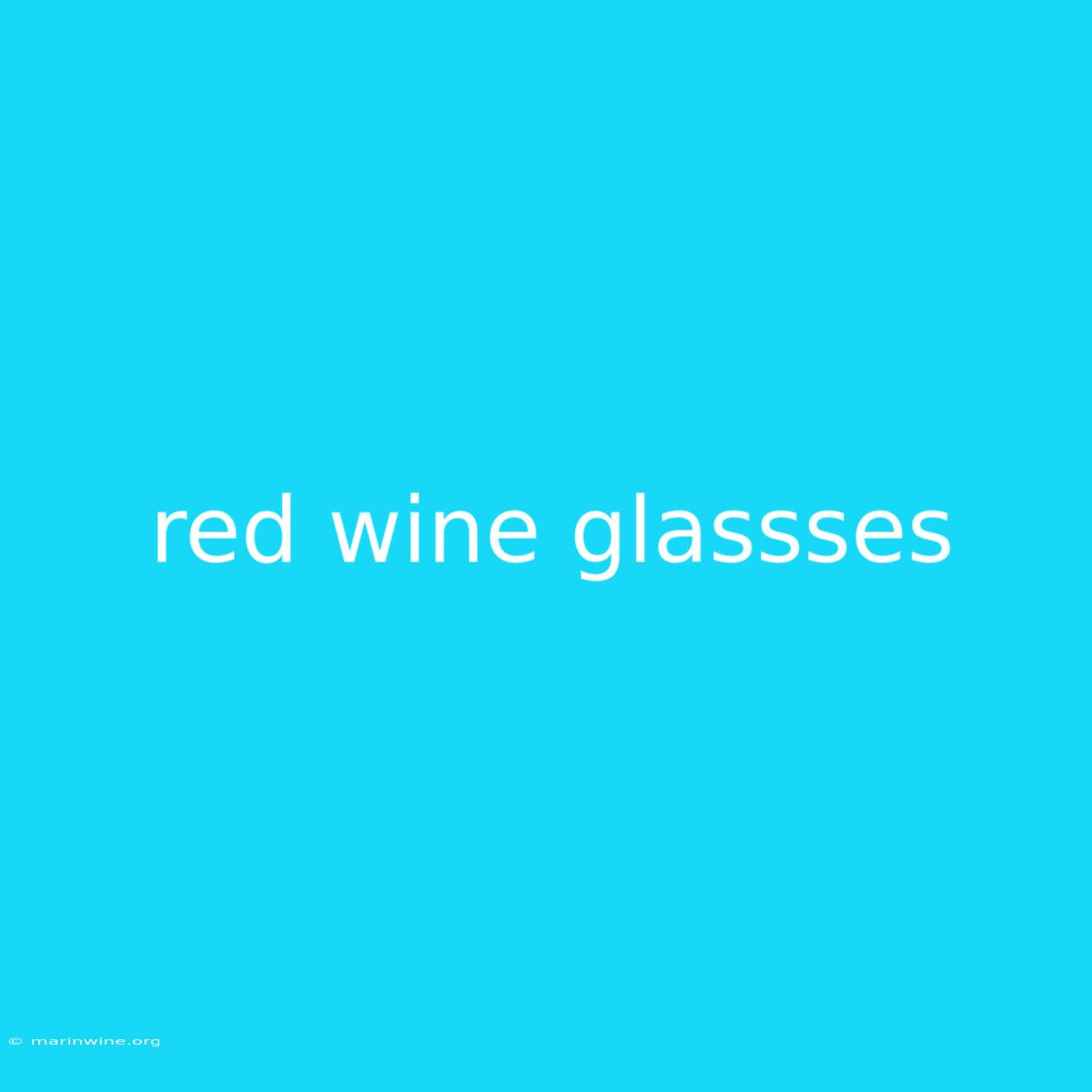 Red Wine Glassses