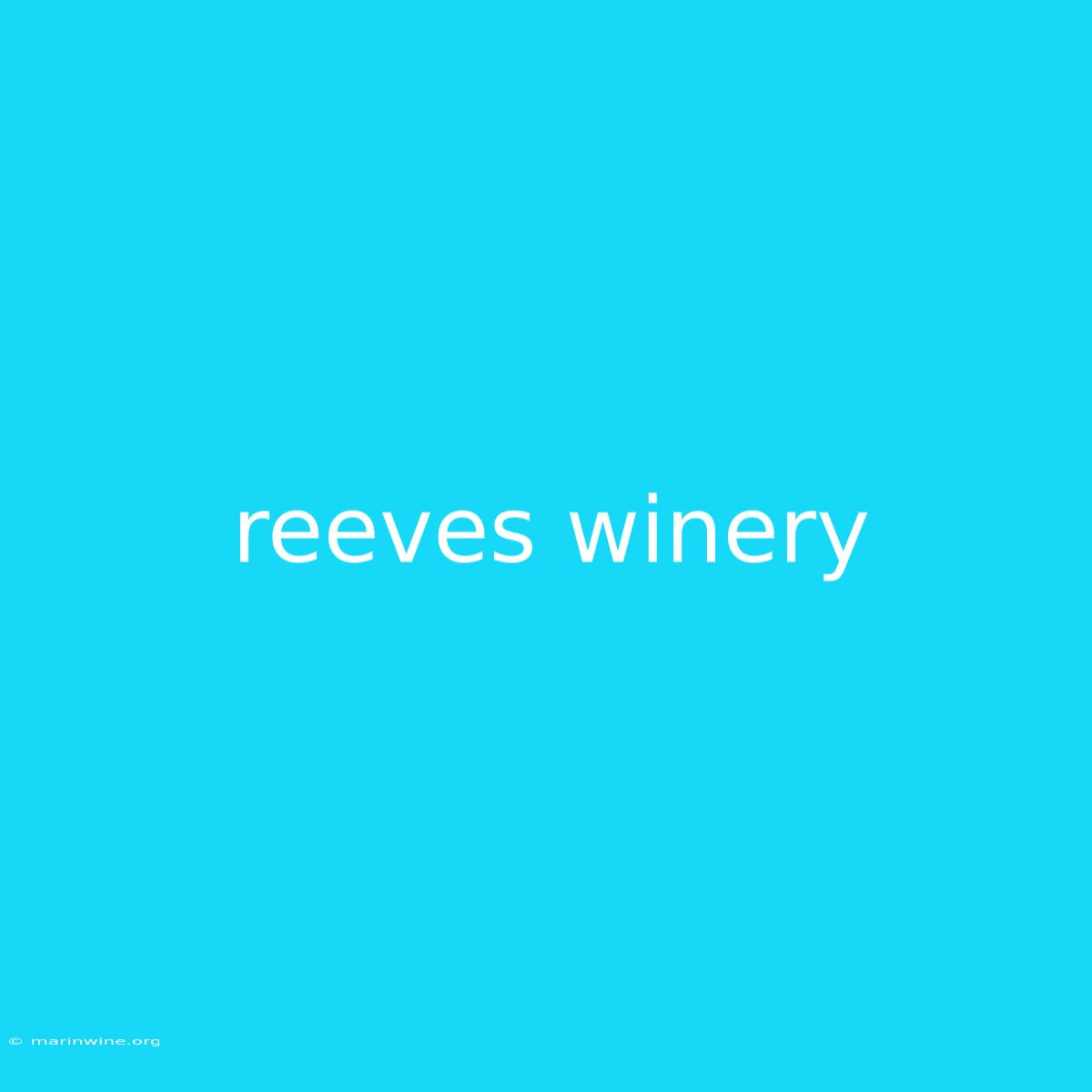 Reeves Winery