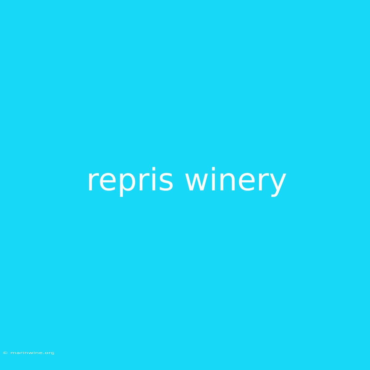 Repris Winery