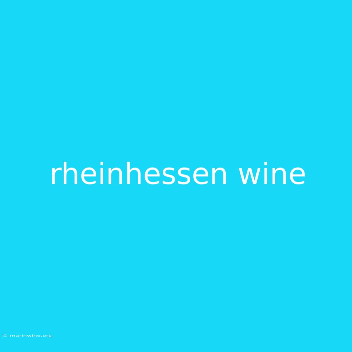 Rheinhessen Wine