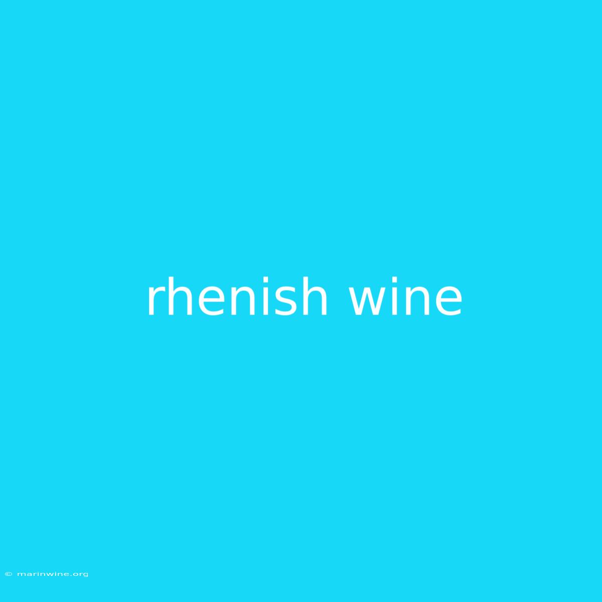 Rhenish Wine