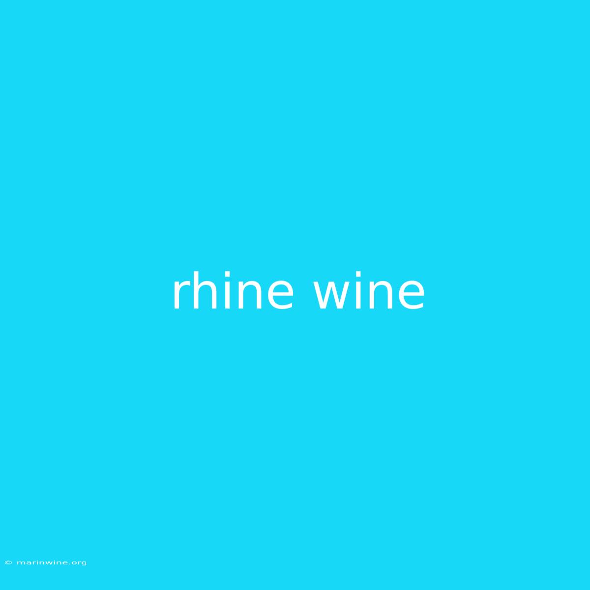 Rhine Wine