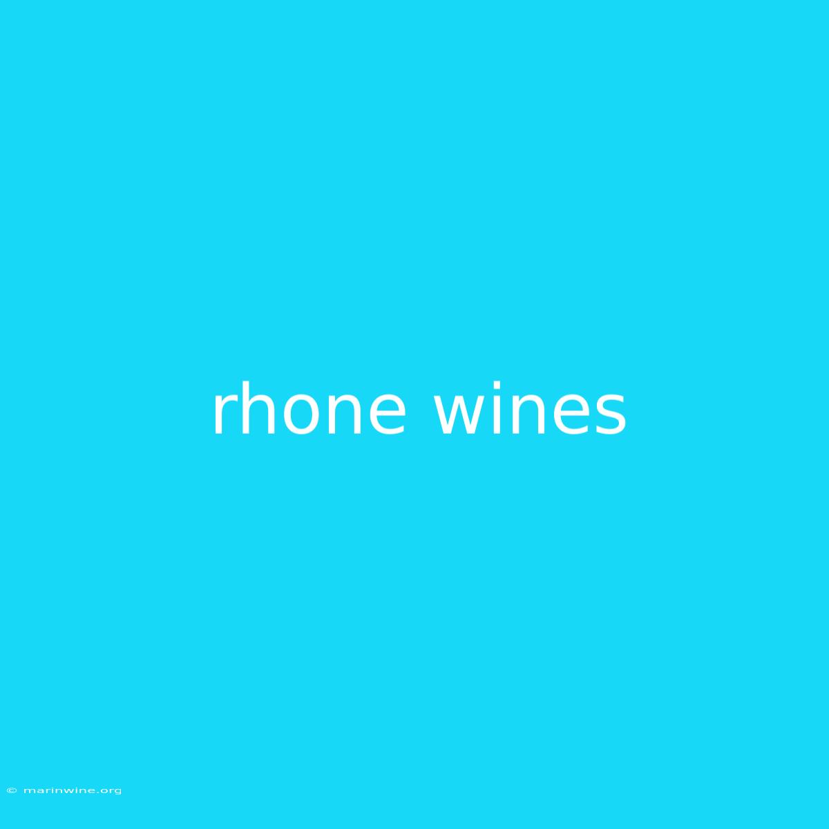 Rhone Wines