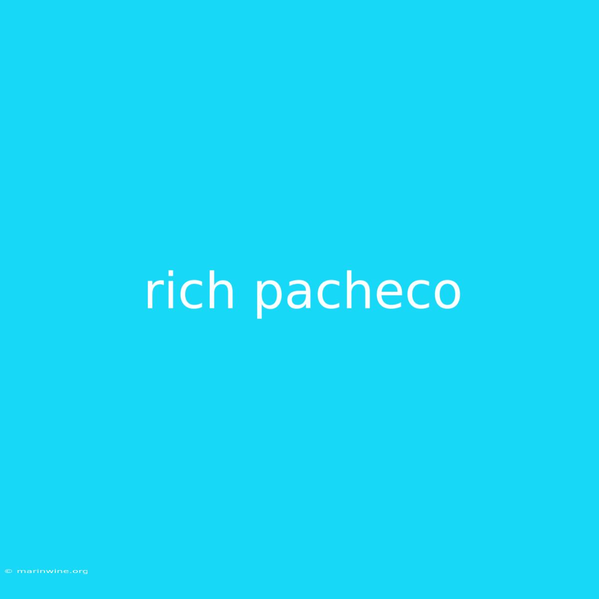 Rich Pacheco