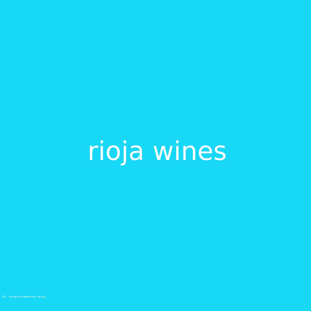 Rioja Wines