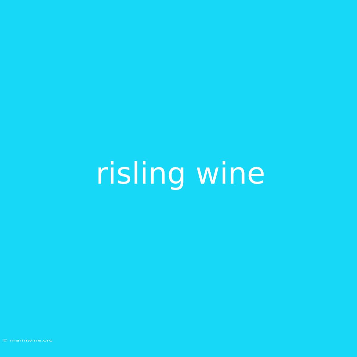 Risling Wine