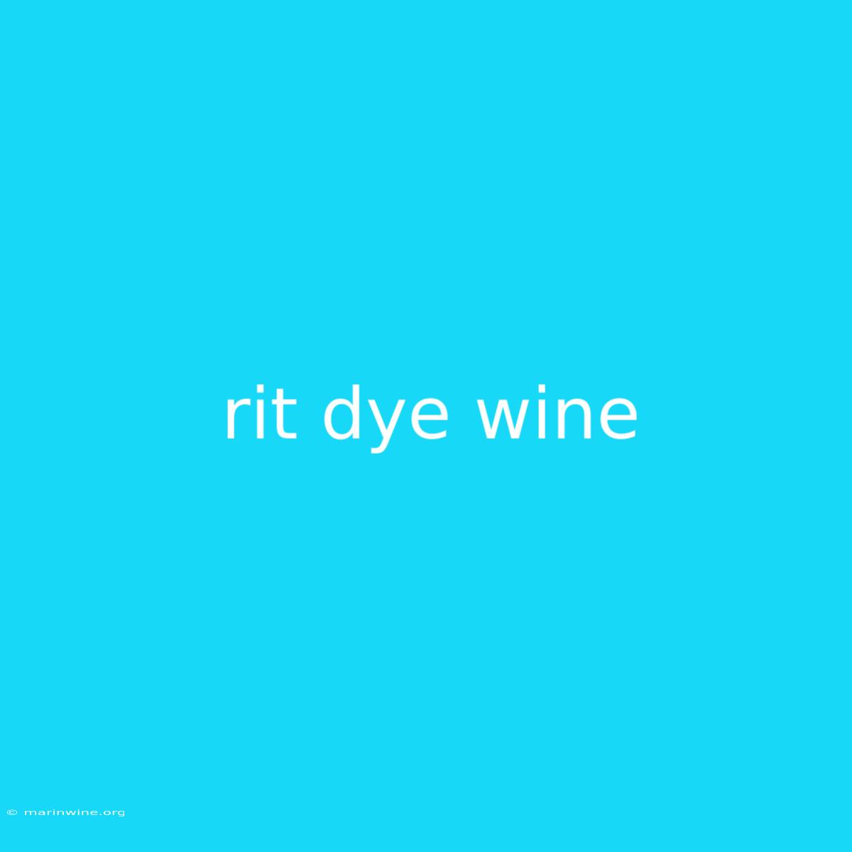 Rit Dye Wine