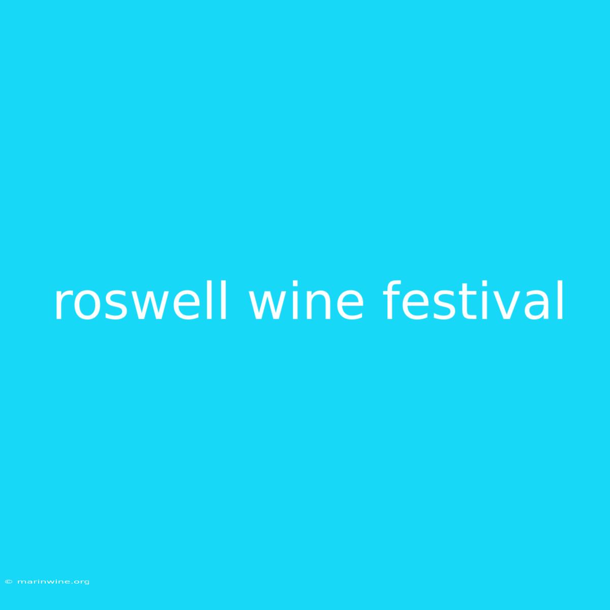 Roswell Wine Festival