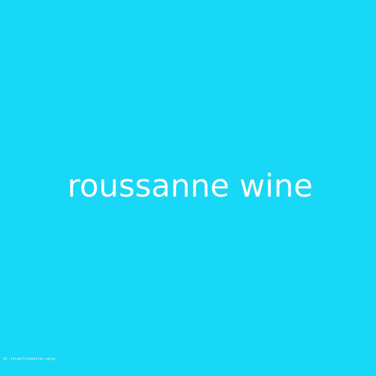 Roussanne Wine