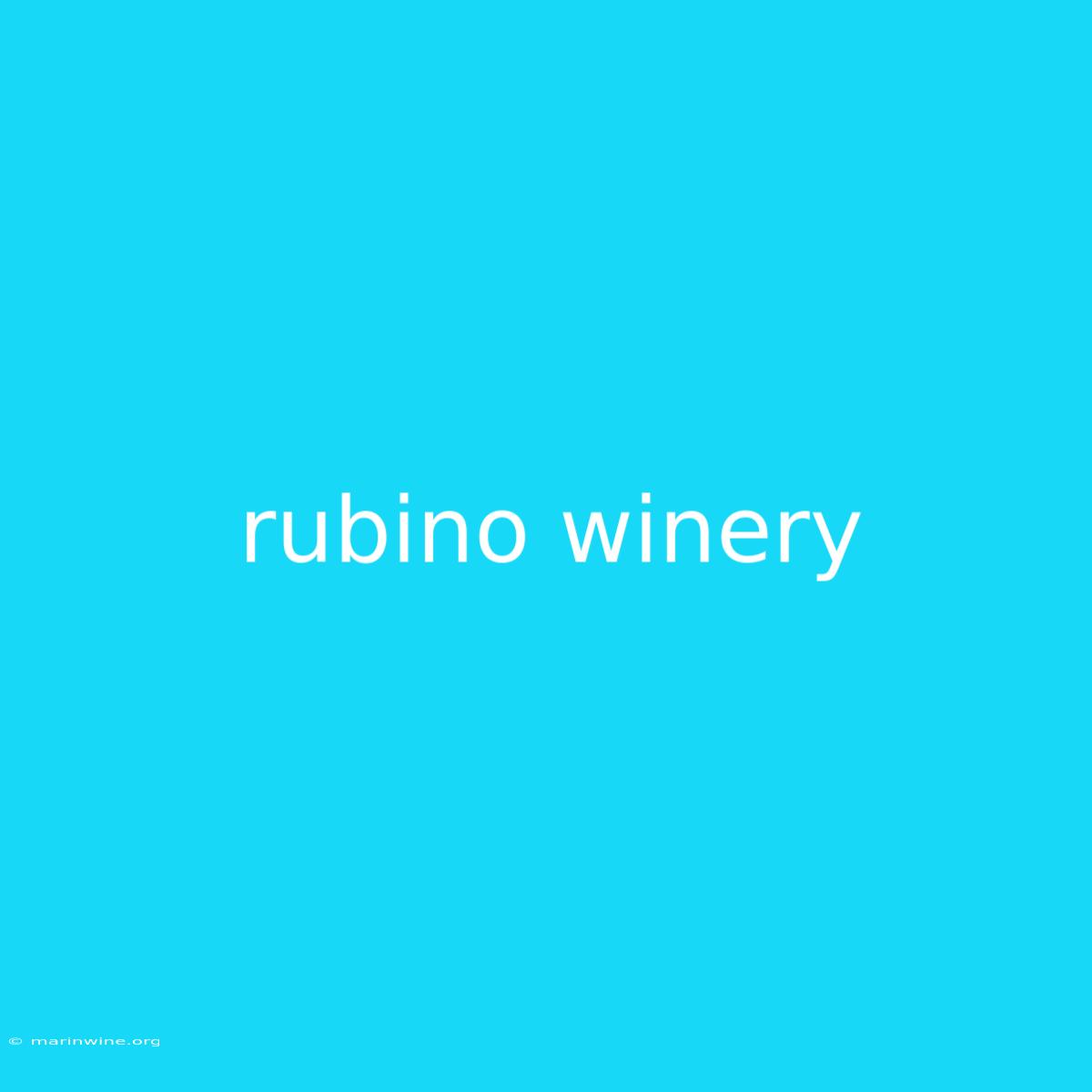 Rubino Winery