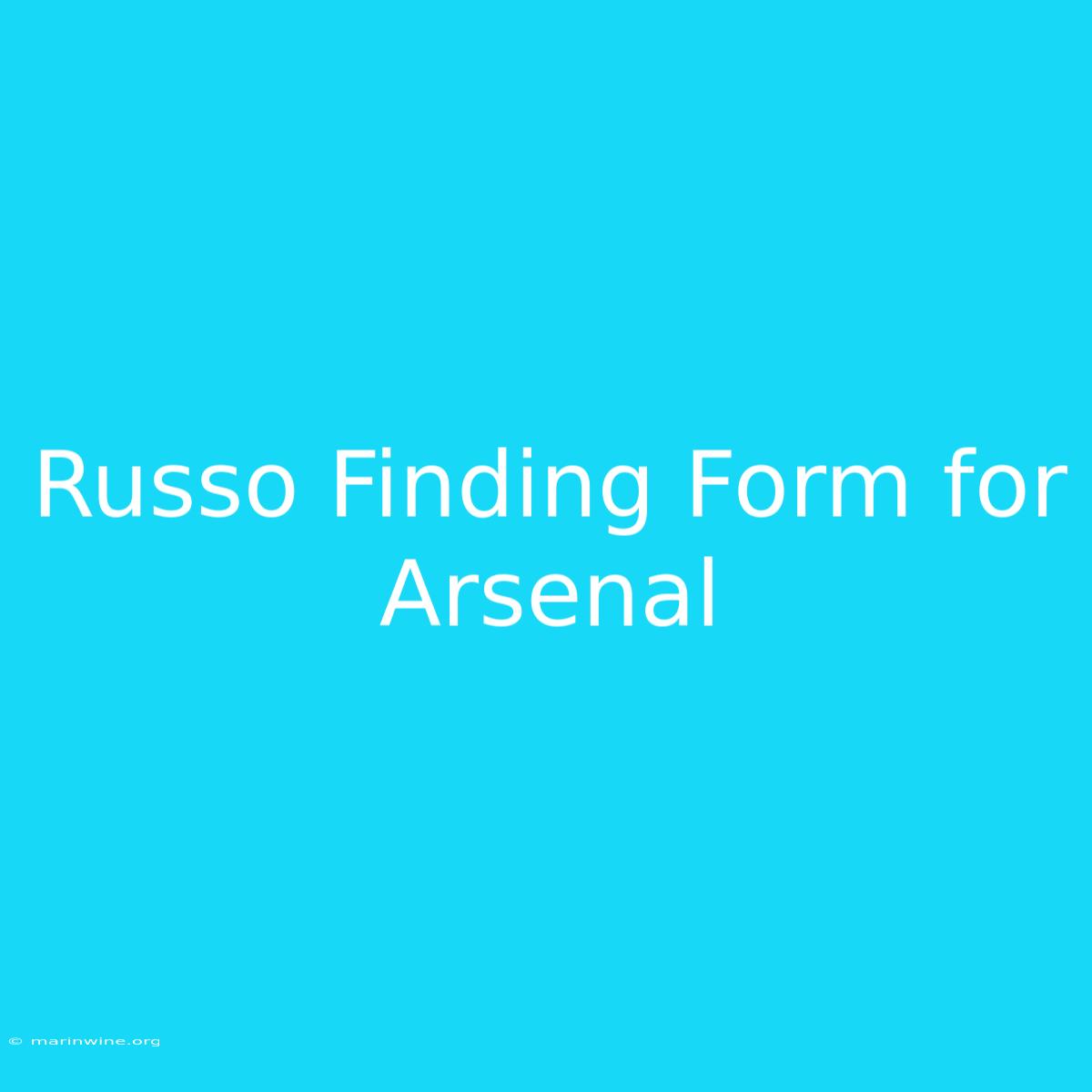 Russo Finding Form For Arsenal