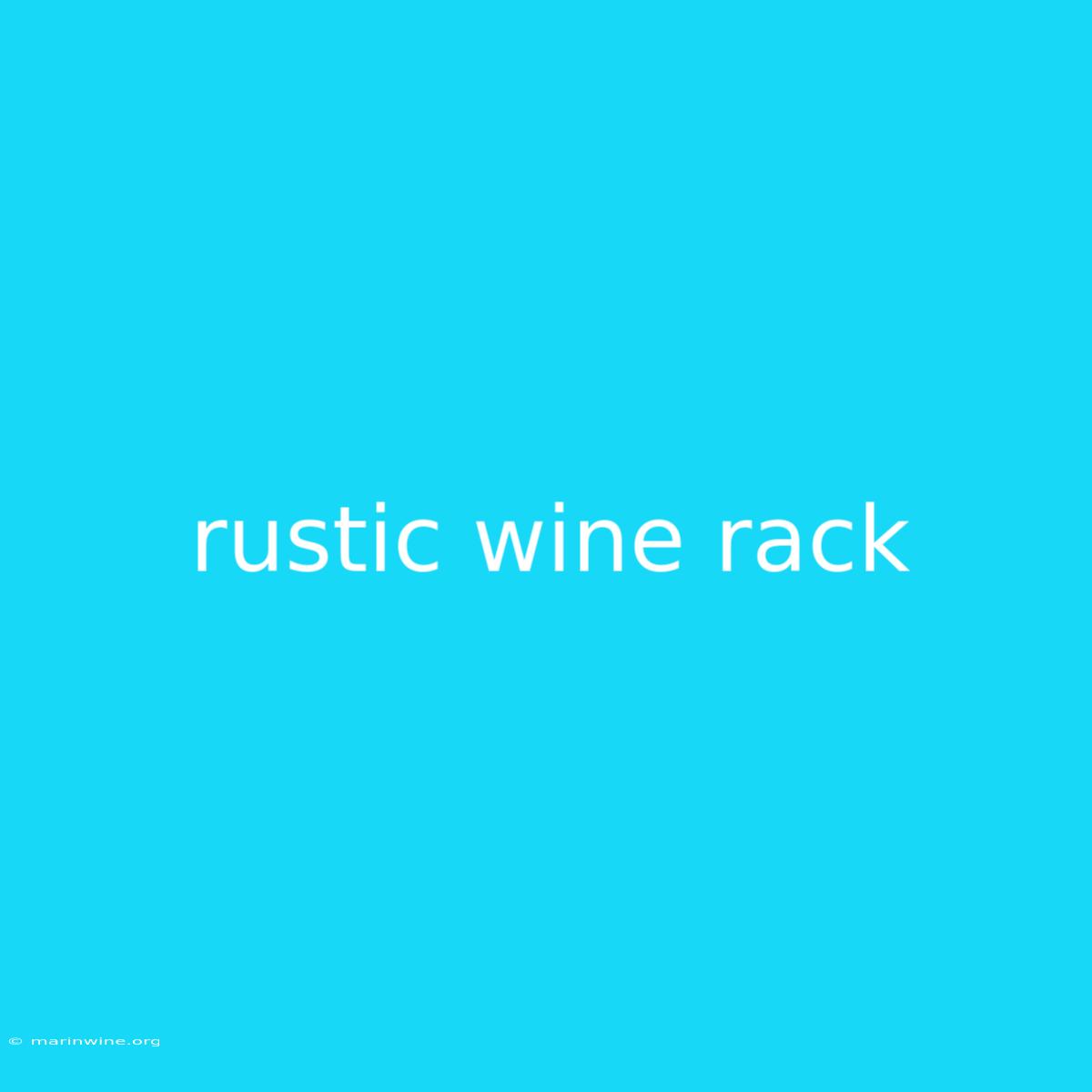 Rustic Wine Rack