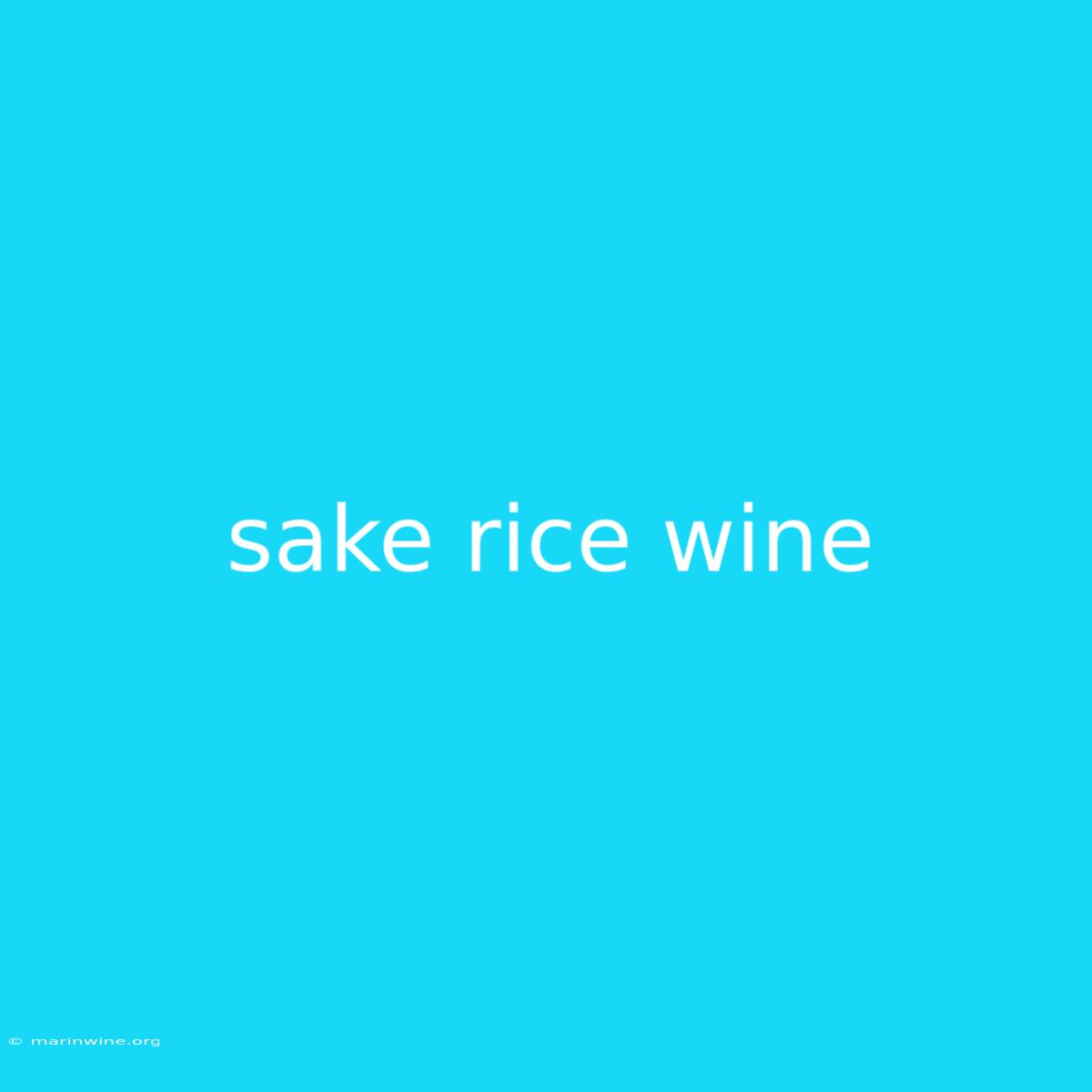 Sake Rice Wine