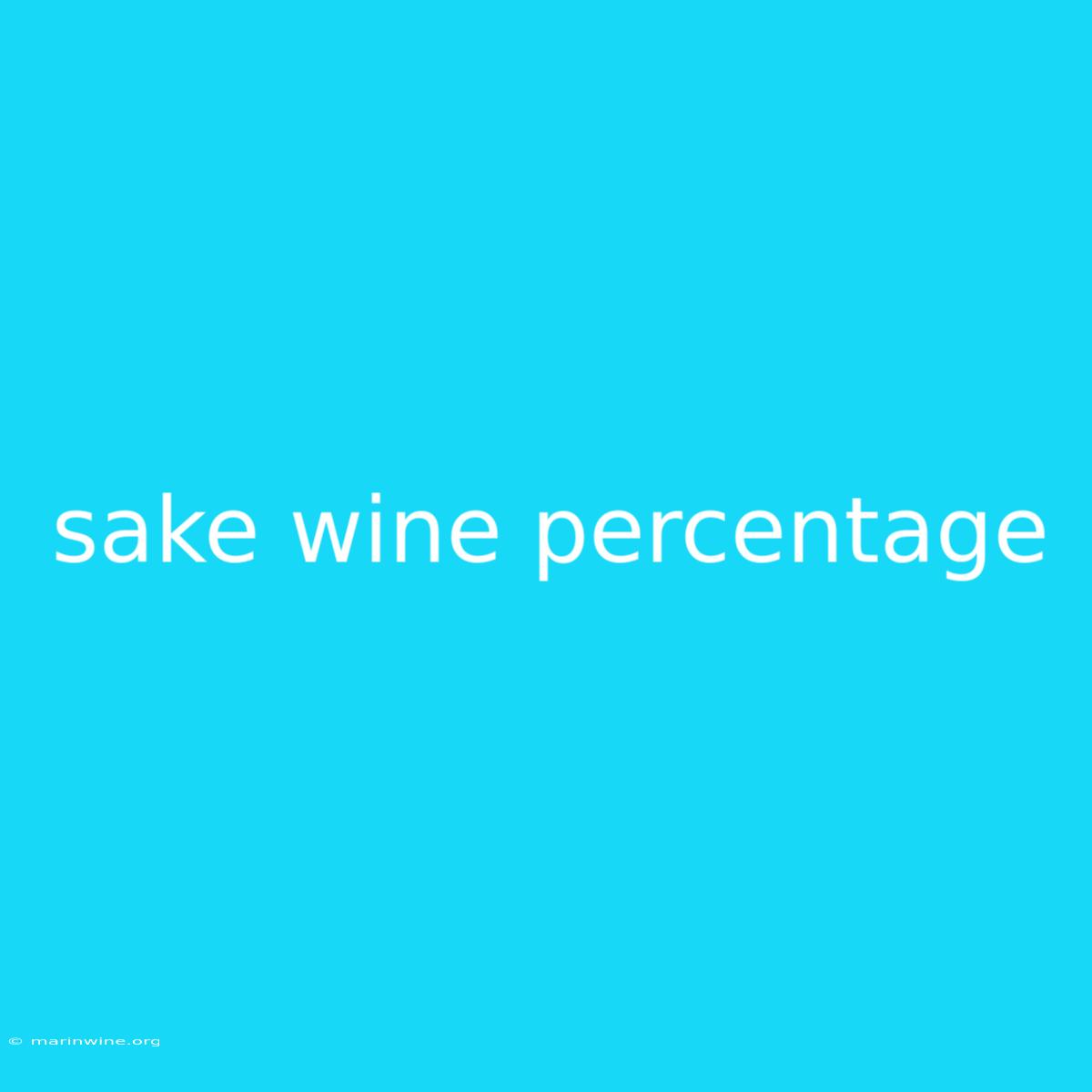 Sake Wine Percentage