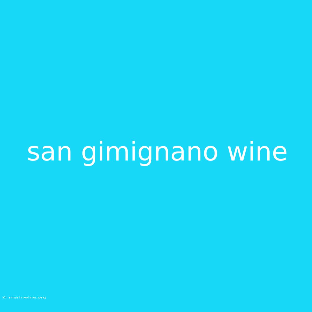 San Gimignano Wine