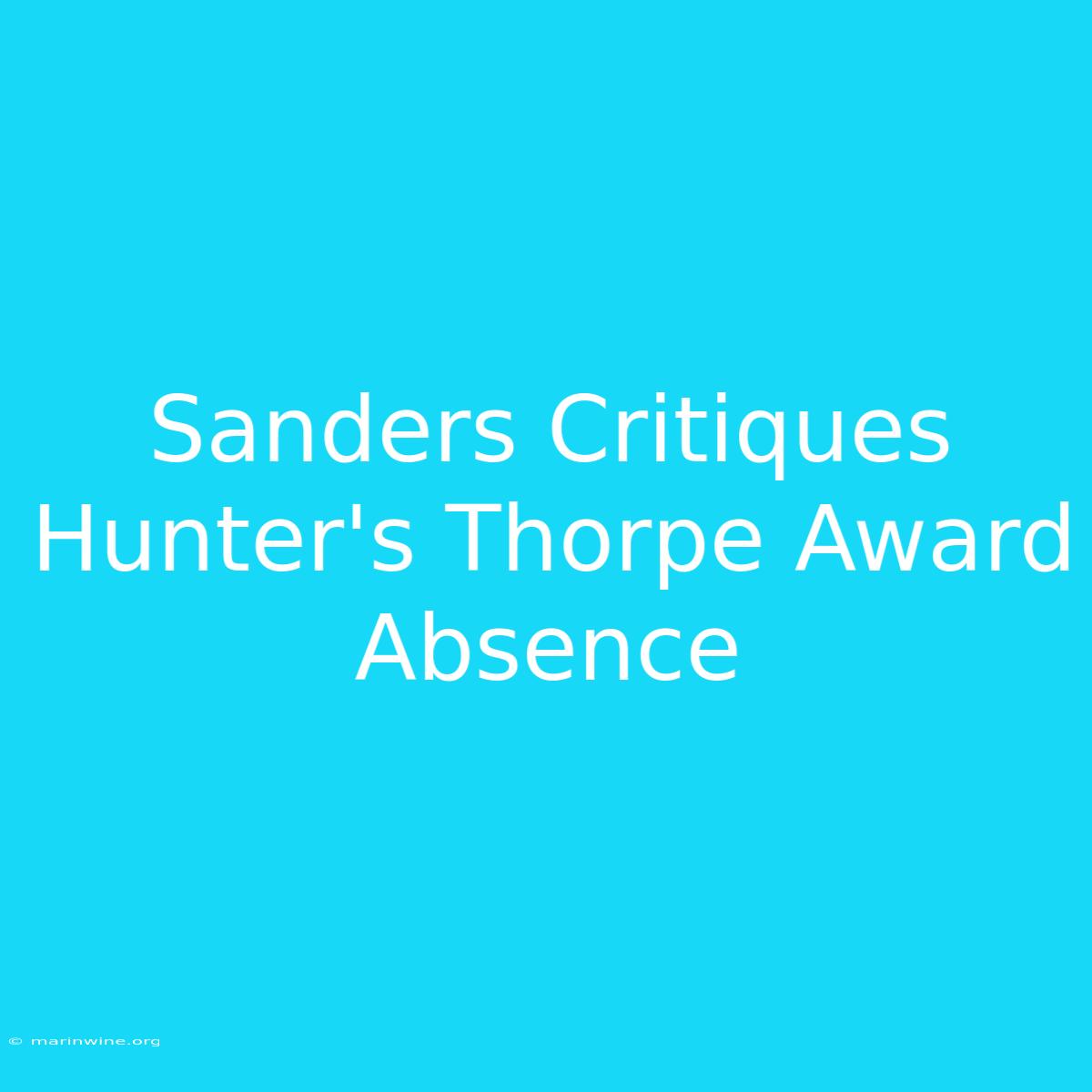 Sanders Critiques Hunter's Thorpe Award Absence