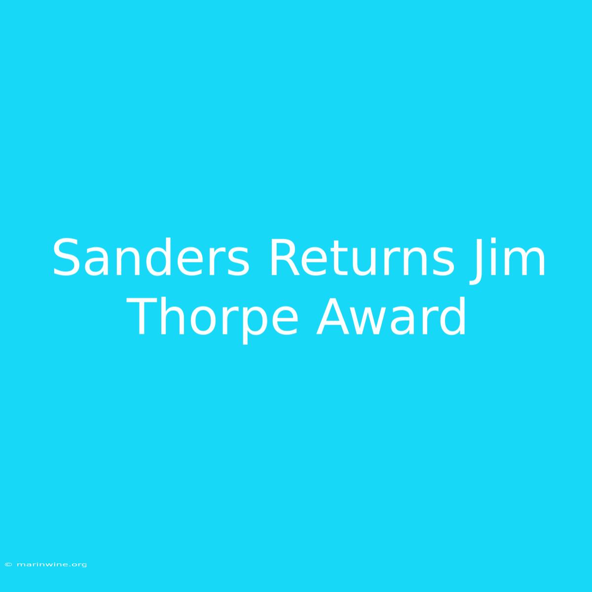 Sanders Returns Jim Thorpe Award