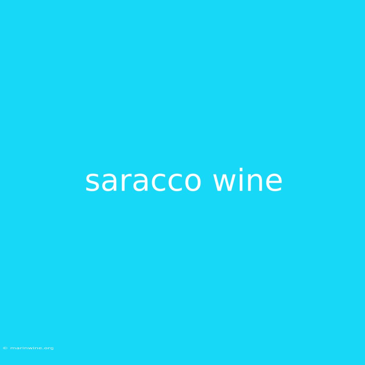 Saracco Wine