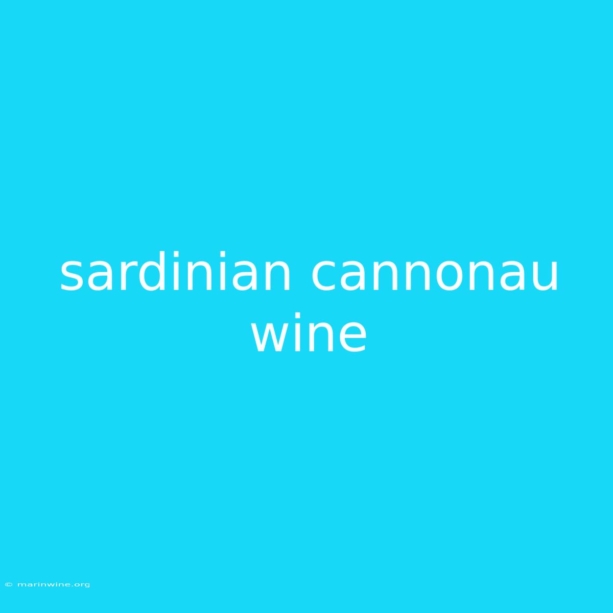 Sardinian Cannonau Wine