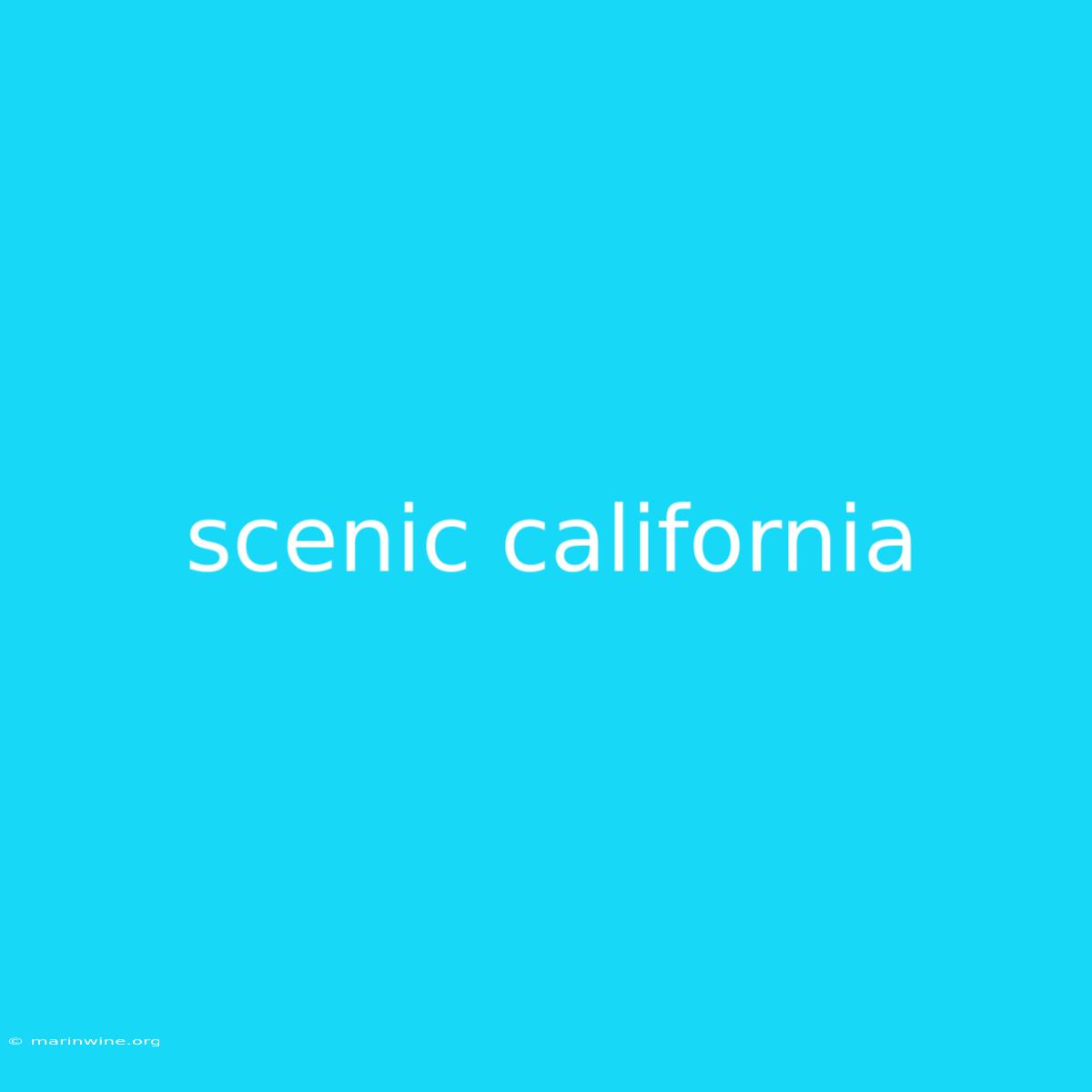 Scenic California