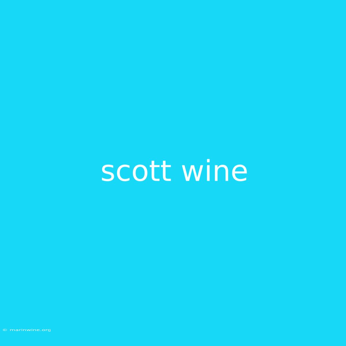 Scott Wine