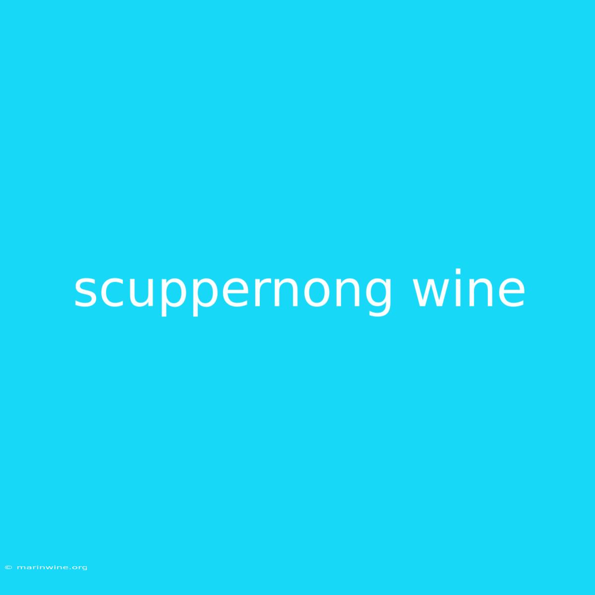 Scuppernong Wine