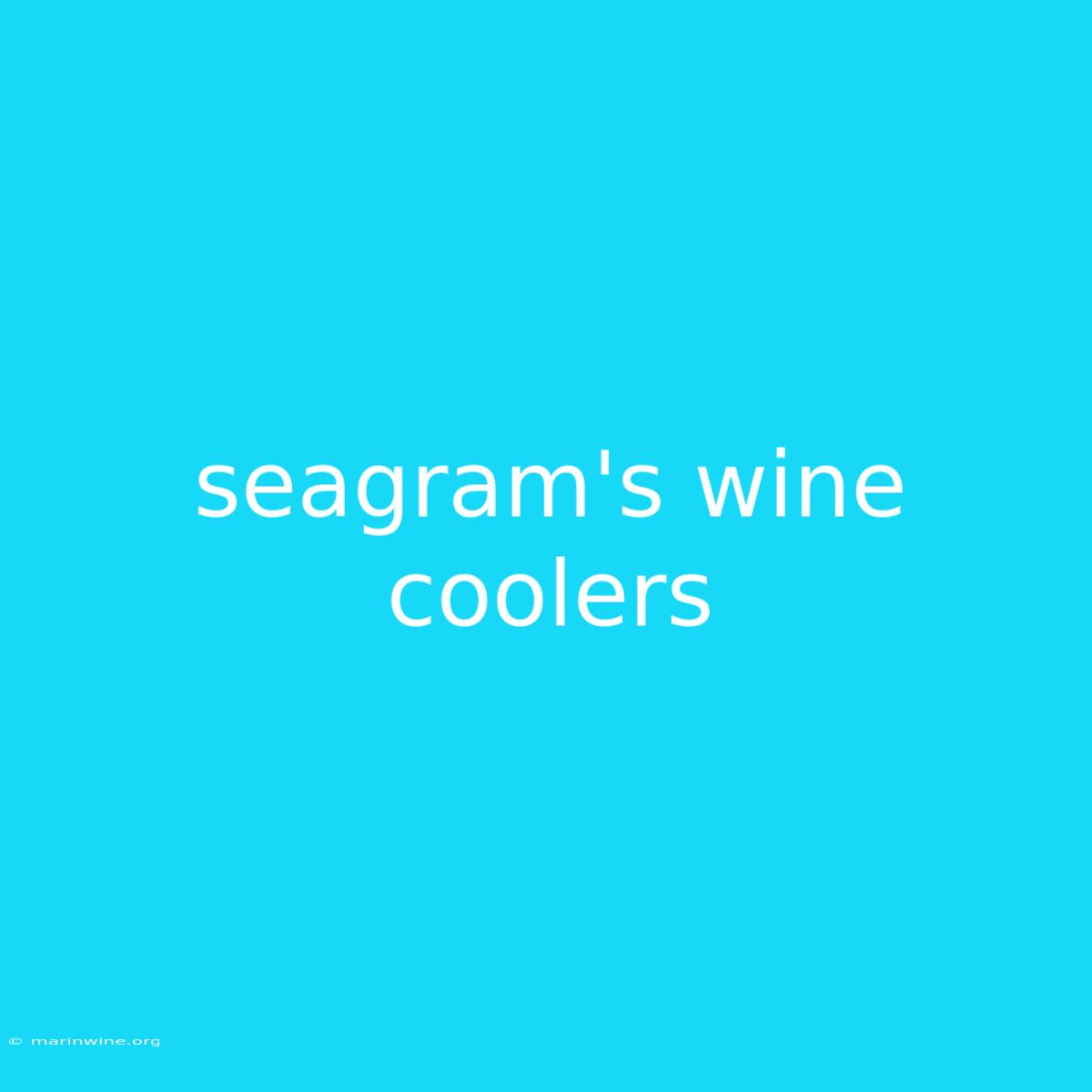 Seagram's Wine Coolers