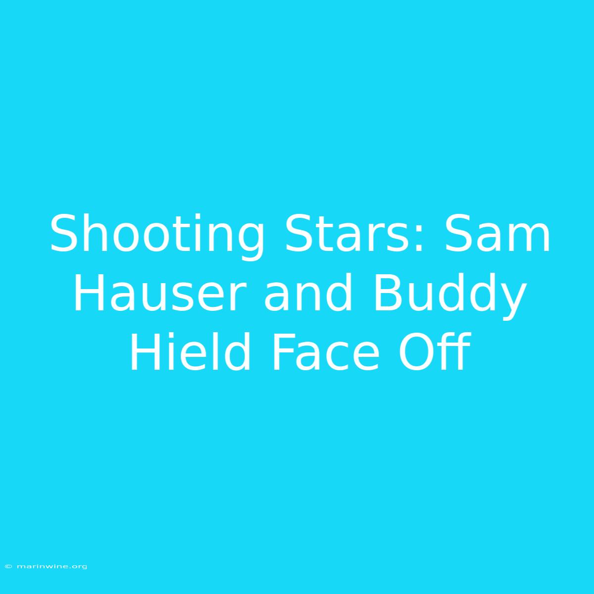 Shooting Stars: Sam Hauser And Buddy Hield Face Off 