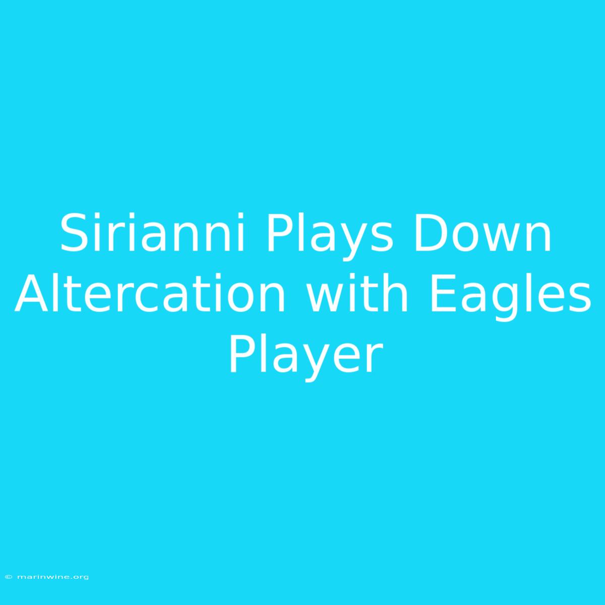 Sirianni Plays Down Altercation With Eagles Player 