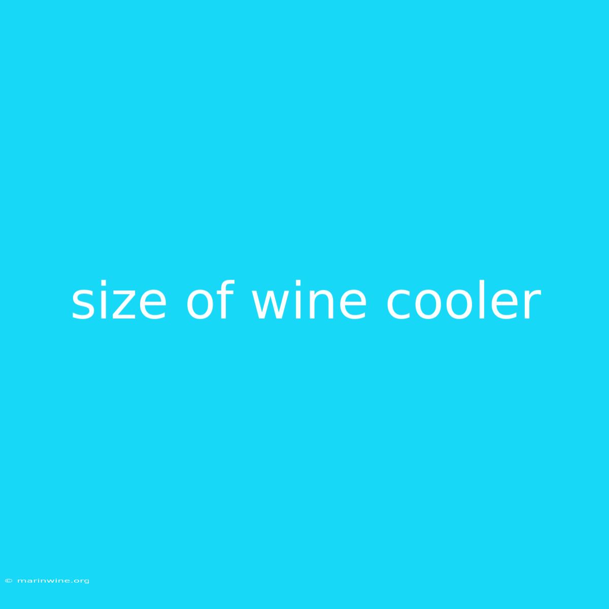 Size Of Wine Cooler