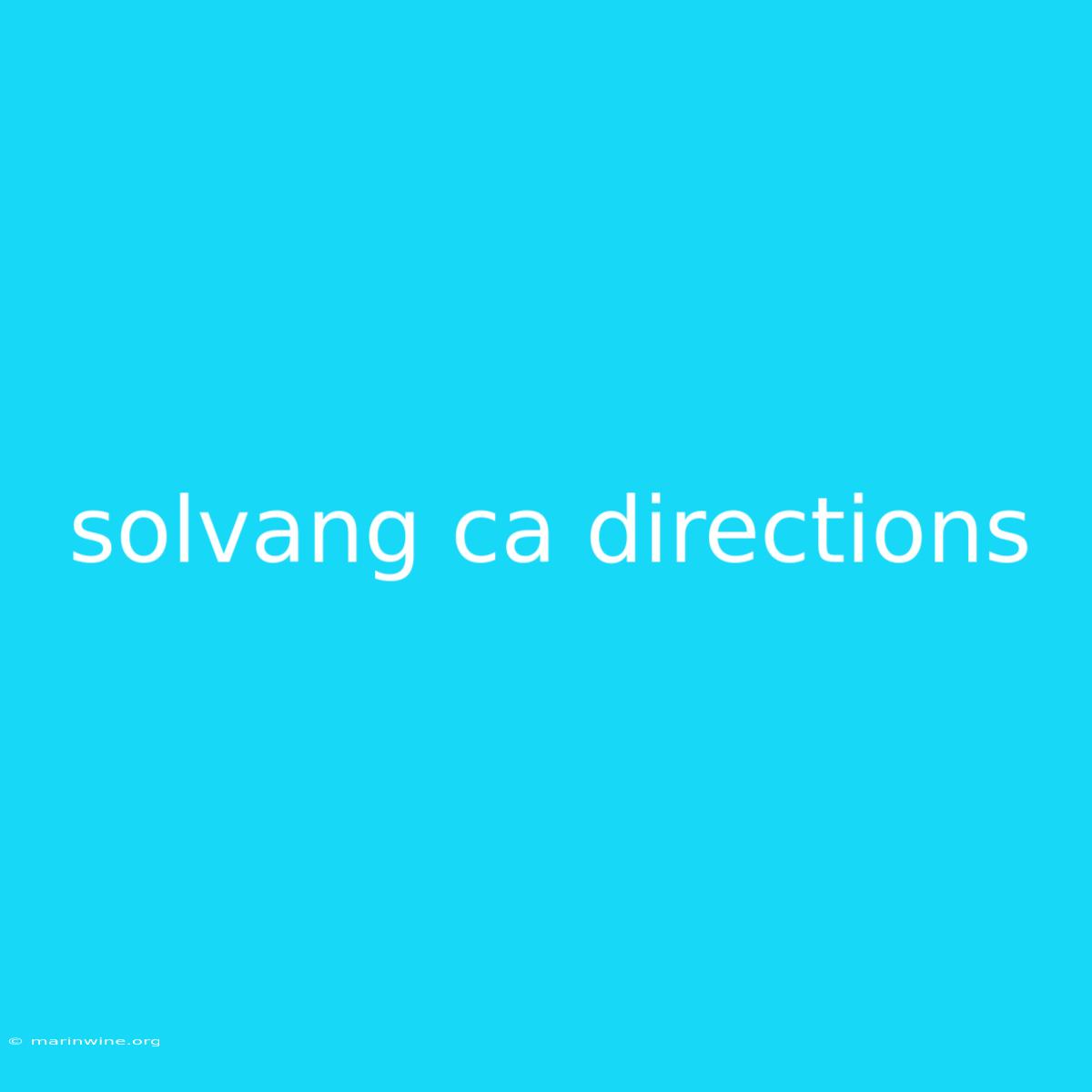 Solvang Ca Directions