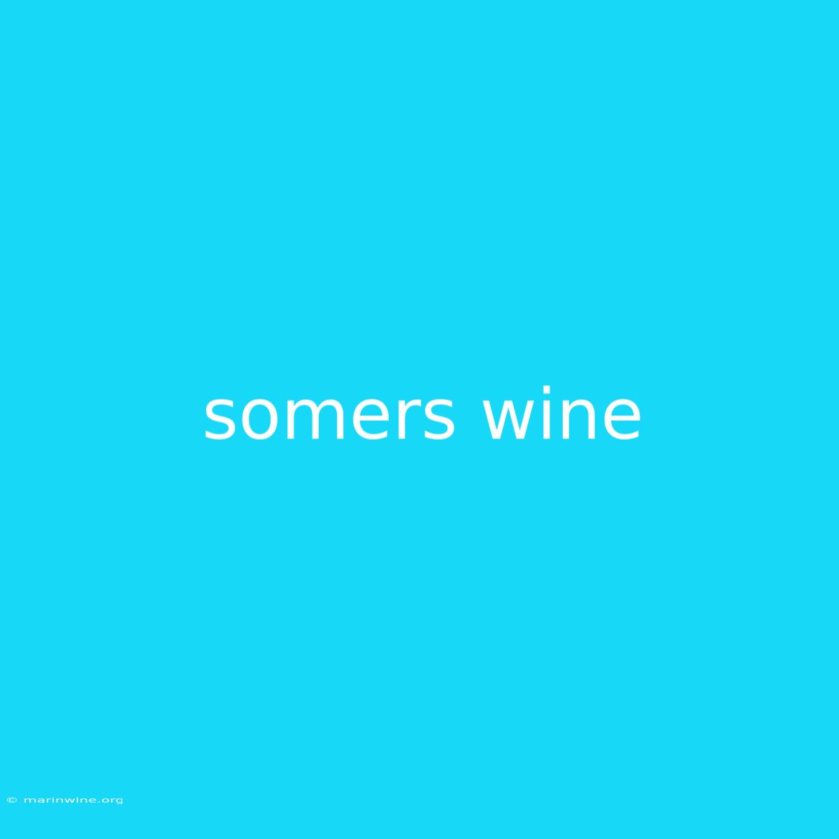 Somers Wine