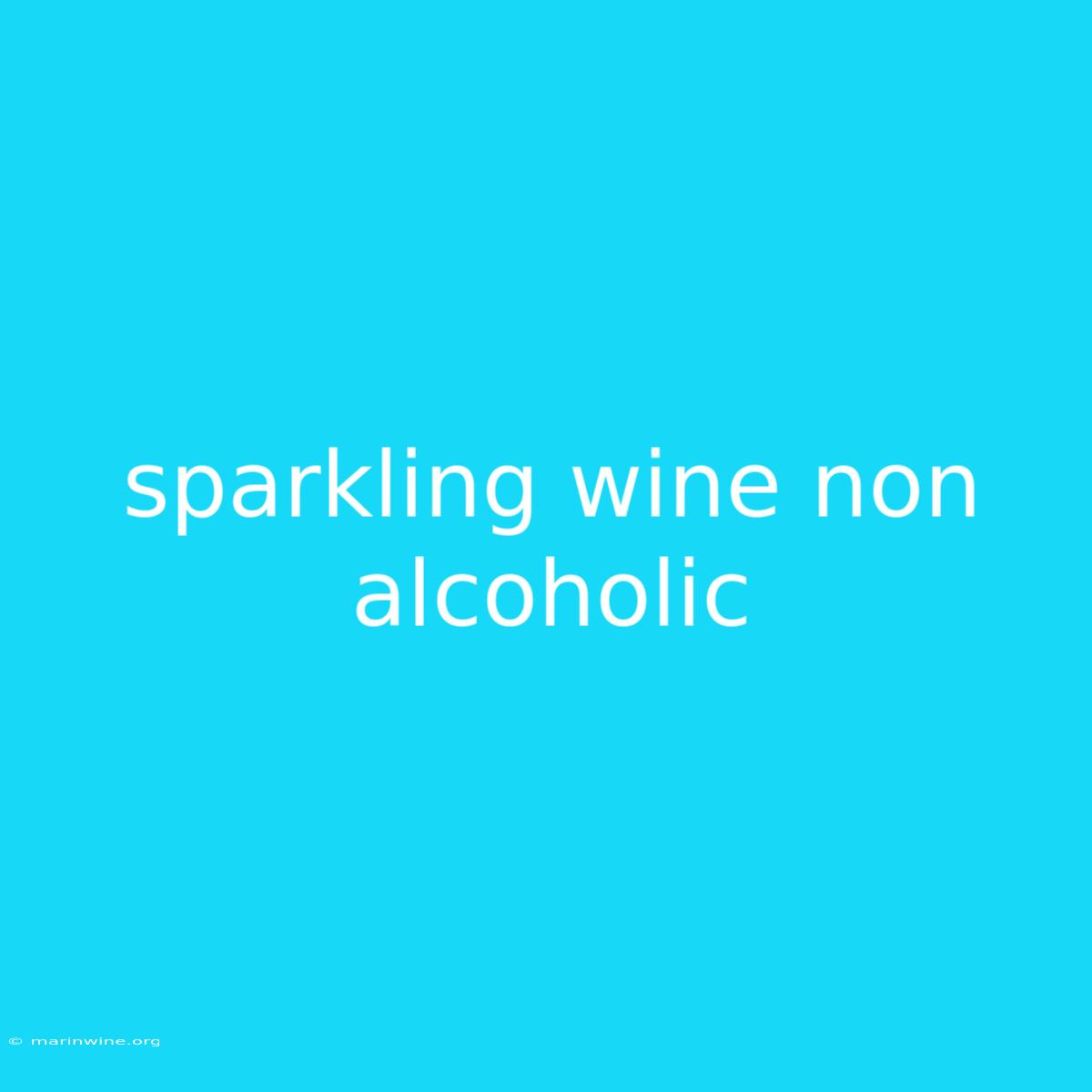 Sparkling Wine Non Alcoholic